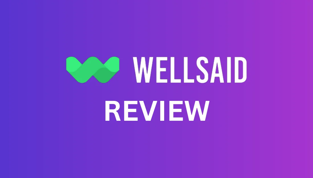 WellSaid Labs AI Voice Generator Review